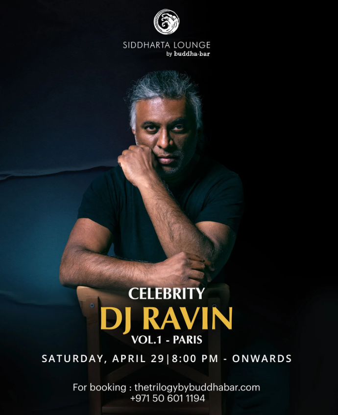 Buddha Bar　DJ Ravin presents Shanta DJ RAVIN at Siddharta Lounge on Saturday 29th April 2023 in